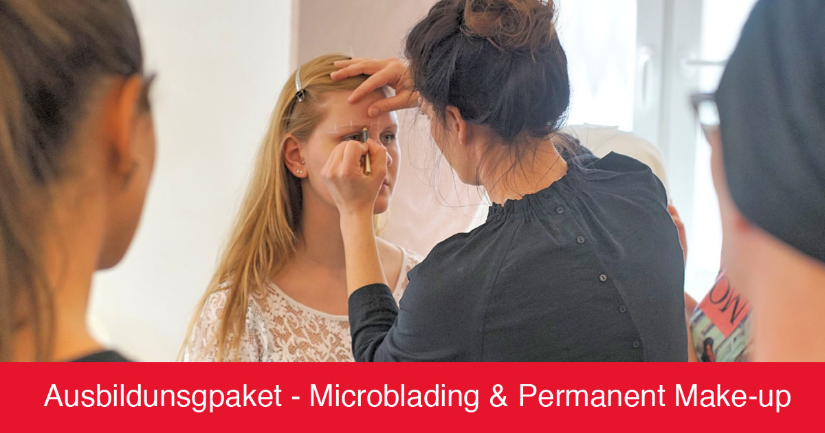 Ausbildungspaket Permanent Make-up + Microblading - Kosmetikschule Schäfer